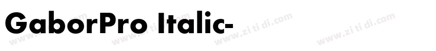 GaborPro Italic字体转换 GaborPro Italic字体转换